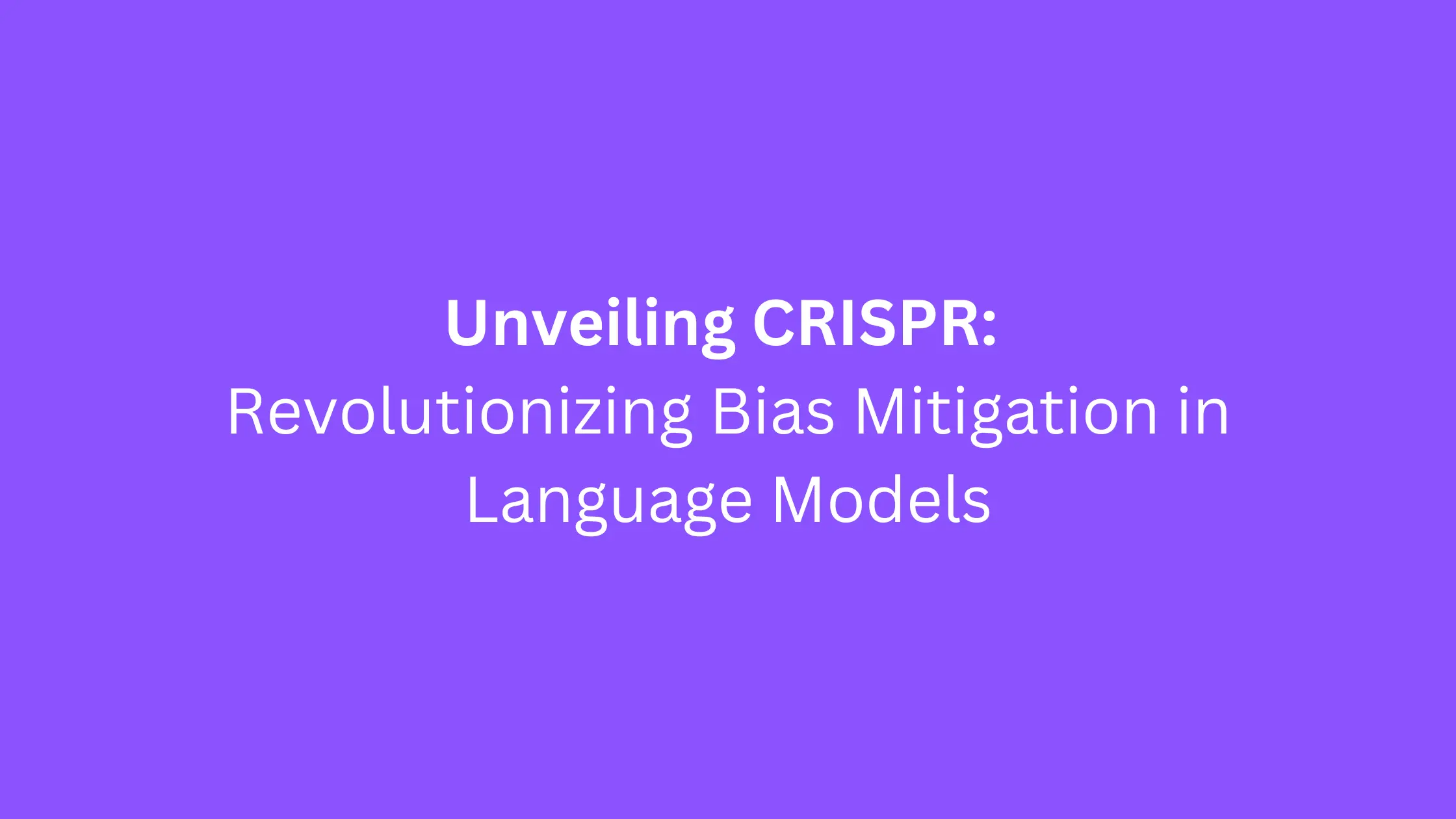 Unveiling CRISPR Revolutionizing Bias Mitigation in Language Models